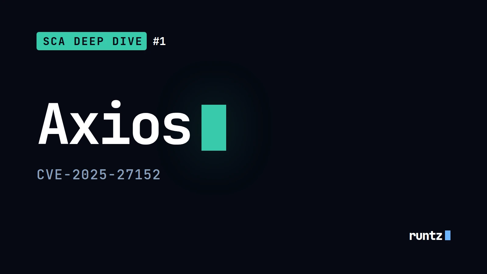 SCA Deep Dive #1 — Axios (CVE-2025-27152) - Requests Vulnerable To Possible SSRF and Credential Leakage via Absolute URL