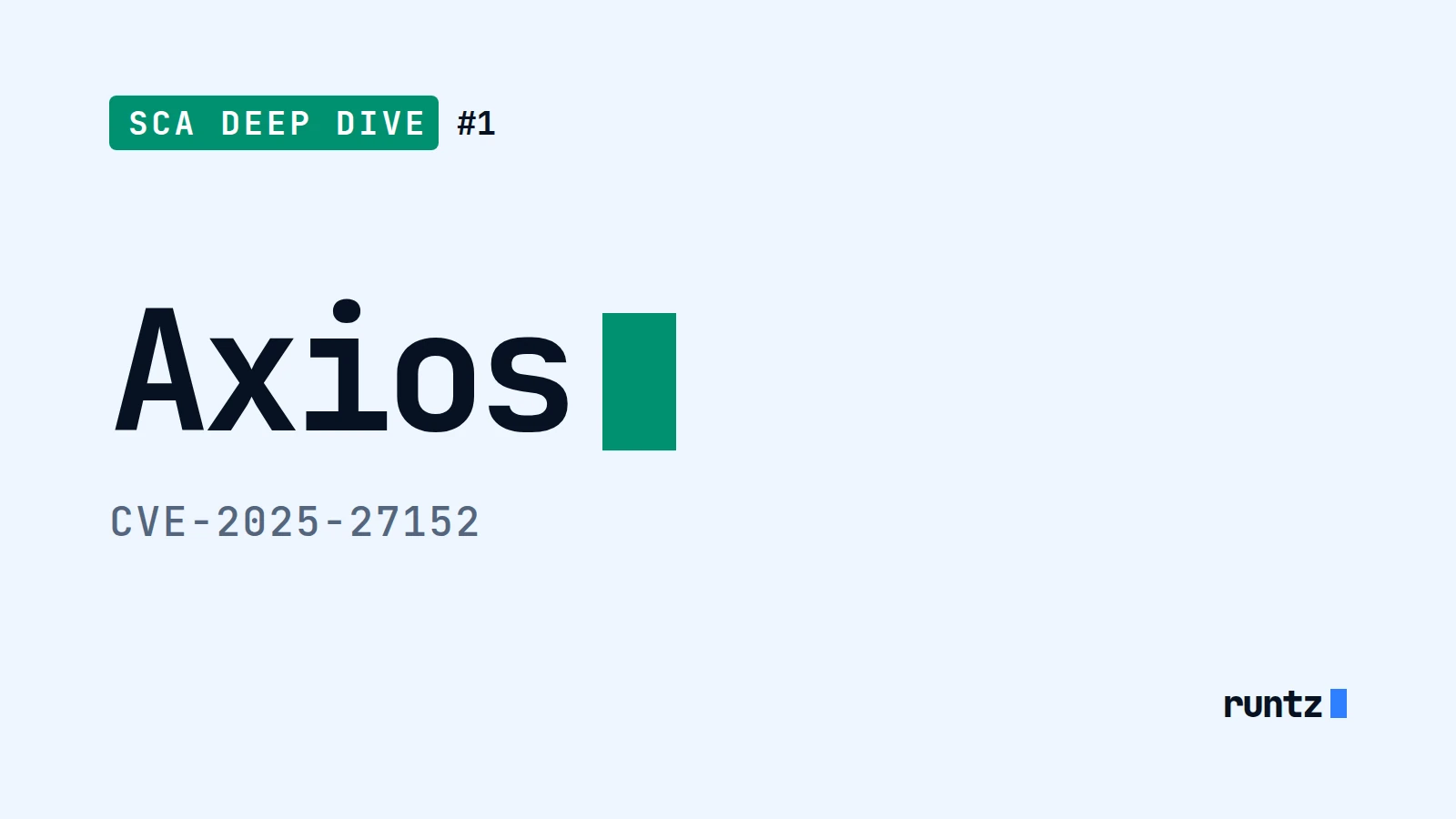 SCA Deep Dive #1 — Axios (CVE-2025-27152) - Requests Vulnerable To Possible SSRF and Credential Leakage via Absolute URL