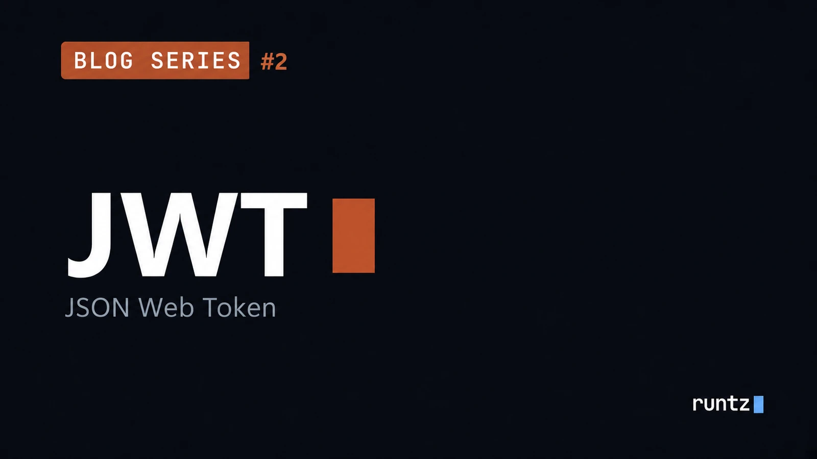 Cover for Blog Series #2 with the title "JWT", a terracotta cursor and the subtitle "JSON Web Token".